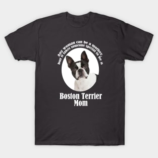 Boston Terrier Mom T-Shirt